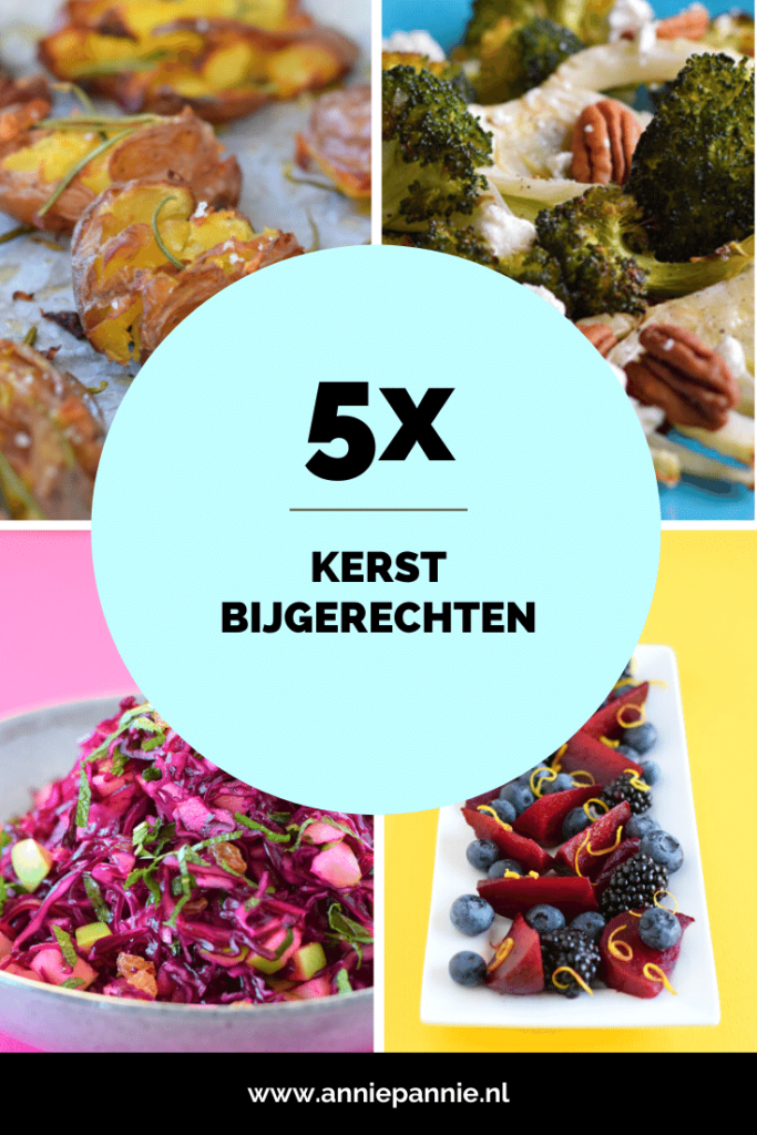 5x Kerst bijgerechten - voor een feestelijk Kerstdiner | #ANNIEPANNIE