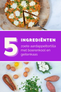 Zoete aardappel tortilla met boerenkool en geitenkaas-ANNIEPANNIE